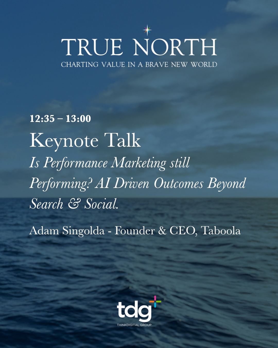 TDG True North agenda carousel, page 5: Keynote — performance marketing.